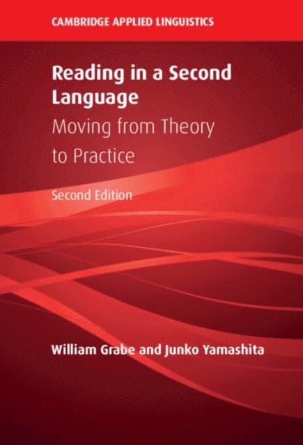 Junko Yamashita, William Grabe - Reading in a Second Language, E-bok