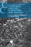 Cambridge Companion to Twentieth-Century Literature and Politics