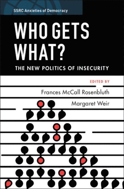 Margaret Weir, Frances McCall Rosenbluth - Who Gets What?, E-bok