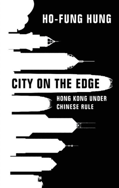 Ho-fung Hung - City on the Edge, E-bok