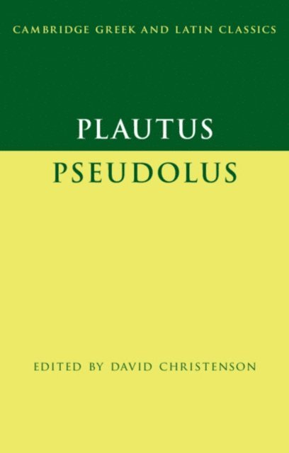 David Christenson - Plautus: Pseudolus, E-bok