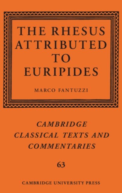 Marco Fantuzzi - Rhesus Attributed to Euripides, E-bok