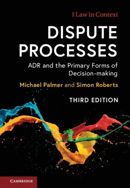 Simon Roberts, Michael Palmer - Dispute Processes, E-bok