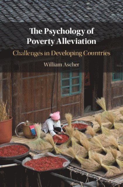 William Ascher - Psychology of Poverty Alleviation, E-bok
