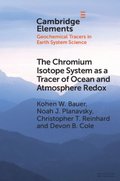 Chromium Isotope System as a Tracer of Ocean and Atmosphere Redox