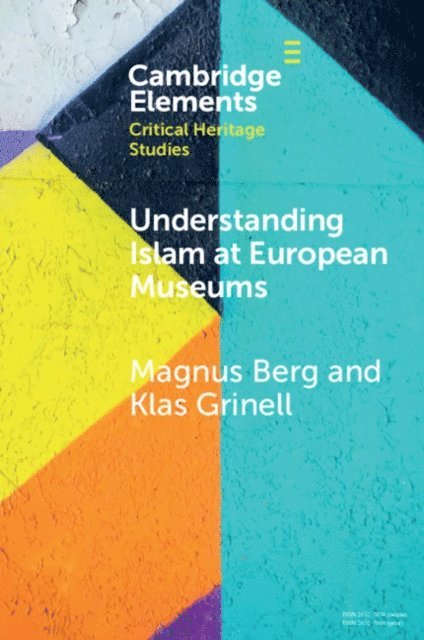 Klas Grinell, Magnus Berg - Understanding Islam at European Museums, E-bok