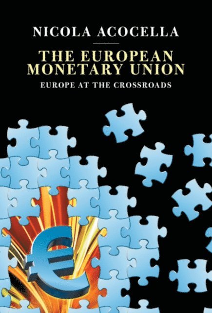 Nicola Acocella - European Monetary Union, E-bok