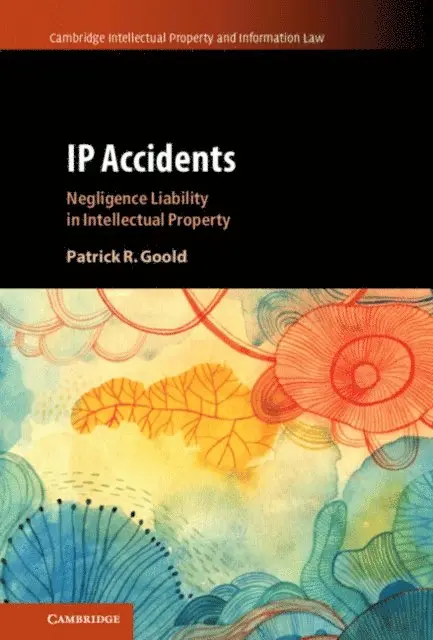 Patrick R. Goold - IP Accidents, E-bok. Tillgänglighet: Lägg i varukorg