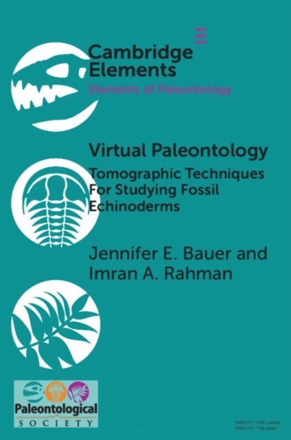 Imran A. Rahman, Jennifer E. Bauer - Virtual Paleontology, E-bok