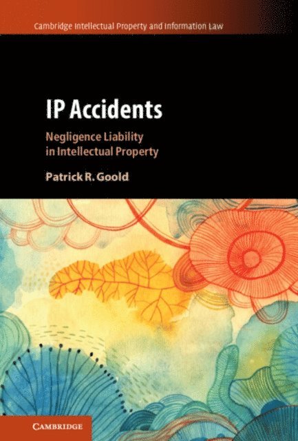 Patrick R. Goold - IP Accidents, E-bok. Tillgänglighet: Lägg i varukorg