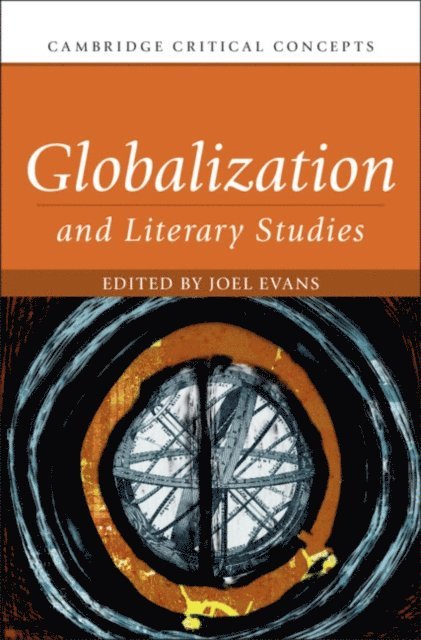Joel Evans - Globalization and Literary Studies, E-bok