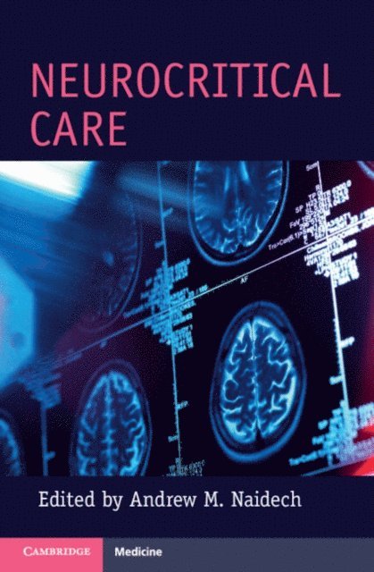 Andrew M. Naidech - Neurocritical Care, E-bok