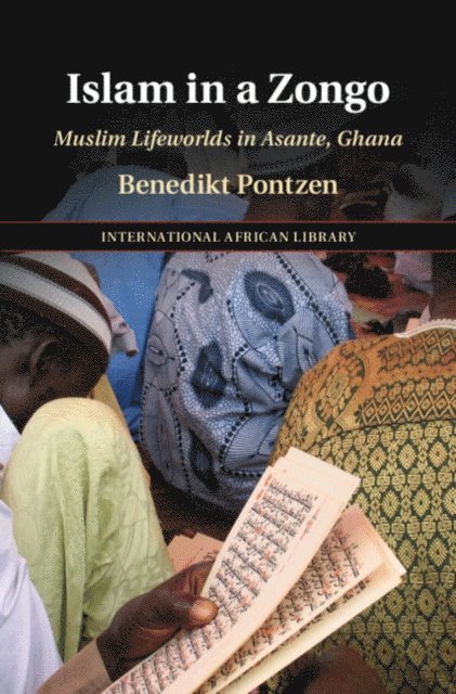 Benedikt Pontzen - Islam in a Zongo, E-bok