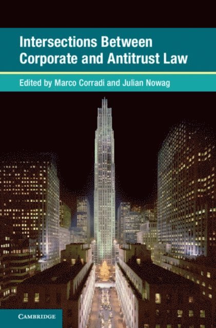 Julian Nowag, Marco Corradi - Intersections Between Corporate and Antitrust Law, E-bok