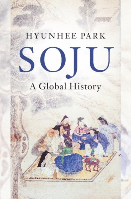 Hyunhee Park - Soju, E-bok