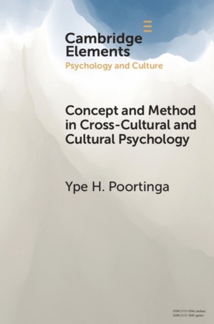 Ype H. Poortinga - Concept and Method in Cross-Cultural and Cultural Psychology, E-bok