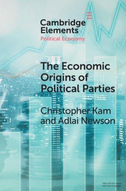 Adlai Newson, Christopher Kam - Economic Origin of Political Parties, E-bok