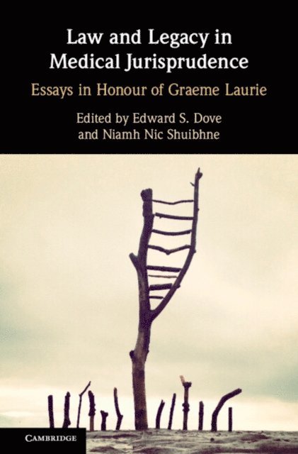 Niamh Nic Shuibhne, Edward S. Dove - Law and Legacy in Medical Jurisprudence, E-bok