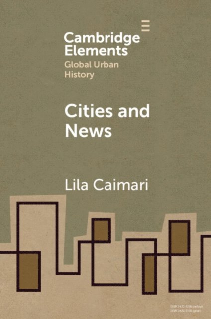 Lila Caimari - Cities and News, E-bok
