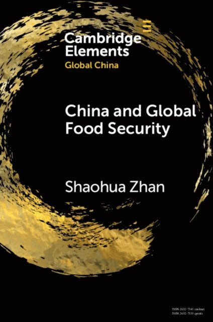 Shaohua Zhan - China and Global Food Security, E-bok