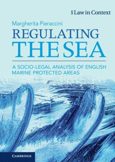 Margherita Pieraccini - Regulating the Sea, E-bok