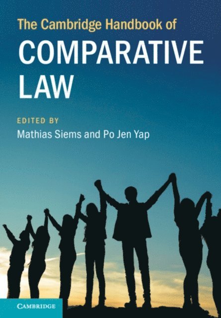 Po Jen Yap, Mathias Siems - Cambridge Handbook of Comparative Law, E-bok