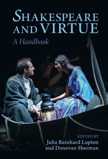 Donovan Sherman, Julia Reinhard Lupton - Shakespeare and Virtue, E-bok