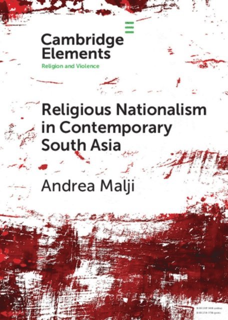 Andrea Malji - Religious Nationalism in Contemporary South Asia, E-bok