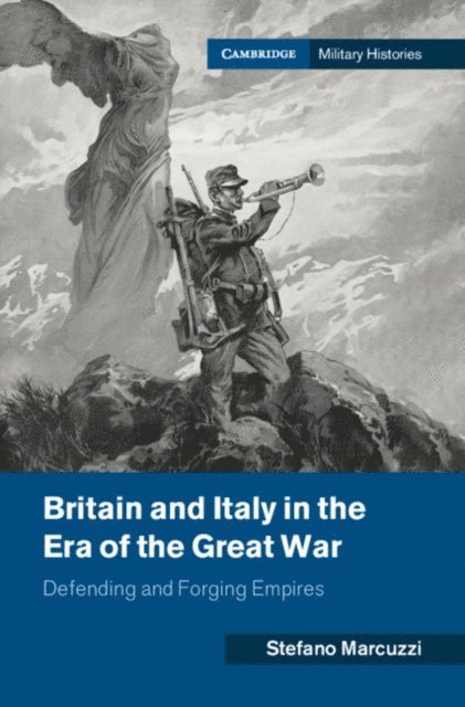 Stefano Marcuzzi - Britain and Italy in the Era of the Great War, E-bok