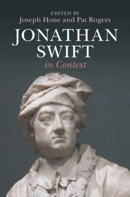 Pat Rogers, Joseph Hone - Jonathan Swift in Context, E-bok. Tillgänglighet: Lägg i varukorg