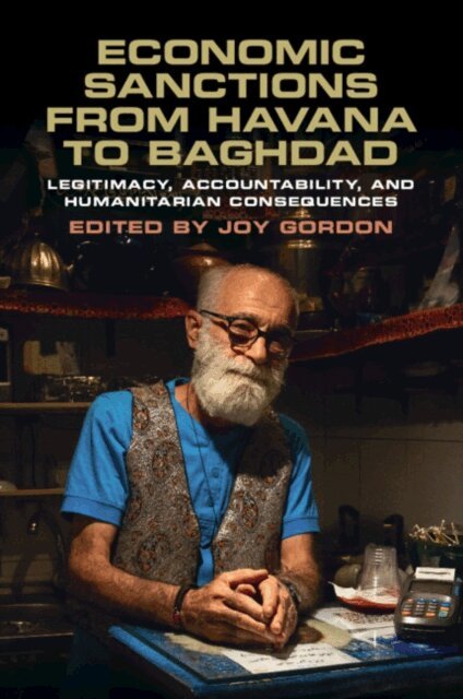 Joy Gordon - Economic Sanctions from Havana to Baghdad, E-bok
