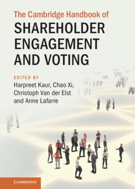 Anne Lafarre, Christoph Van der Elst, Chao Xi, Harpreet Kaur - Cambridge Handbook of Shareholder Engagement and Voting, E-bok