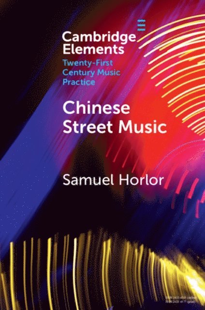 Samuel Horlor - Chinese Street Music, E-bok