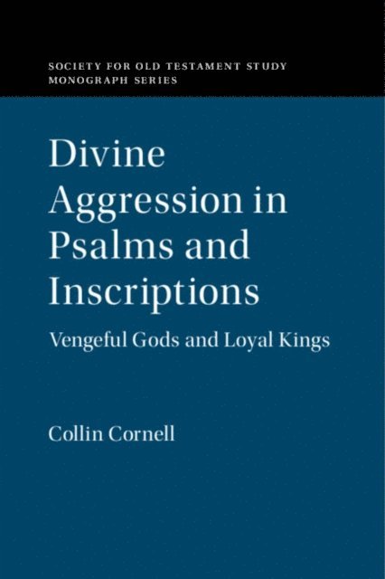 Collin Cornell - Divine Aggression in Psalms and Inscriptions, E-bok