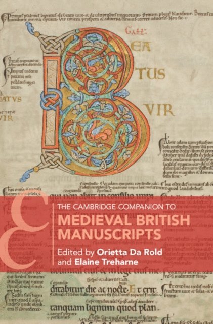 Elaine Treharne, Orietta Da Rold - Cambridge Companion to Medieval British Manuscripts, E-bok