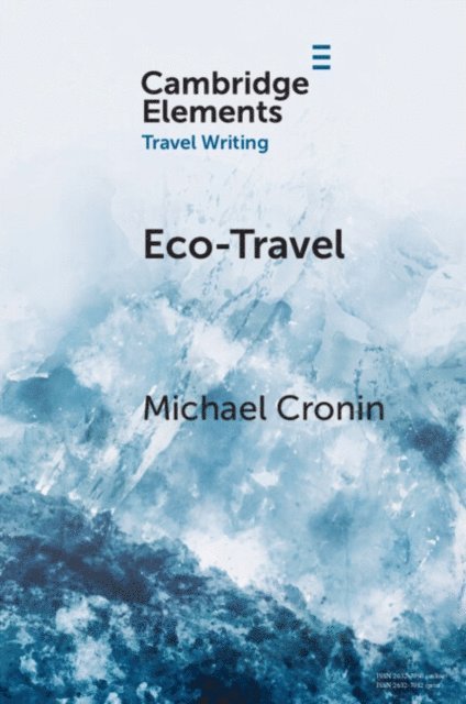 Michael Cronin - Eco-Travel, E-bok