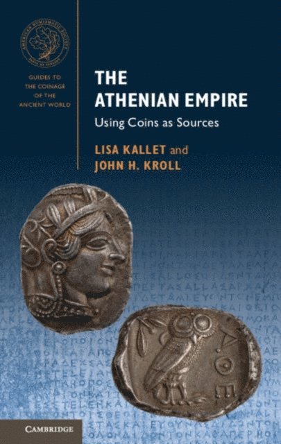 John H. Kroll, Lisa Kallet - Athenian Empire, E-bok
