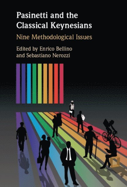 Sebastiano Nerozzi, Enrico Bellino - Pasinetti and the Classical Keynesians, E-bok