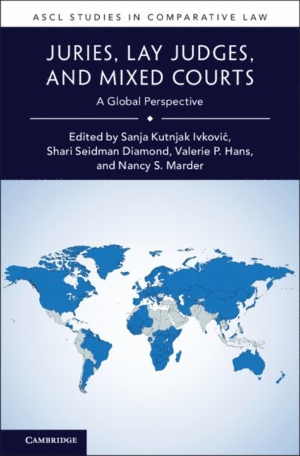 Nancy S. Marder, Valerie P. Hans, Shari Seidman Diamond, Sanja Kutnjak Ivkovic - Juries, Lay Judges, and Mixed Courts, E-bok