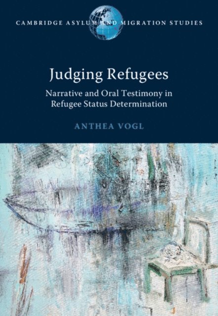 Anthea Vogl - Judging Refugees, E-bok