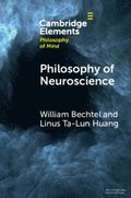 Philosophy of Neuroscience