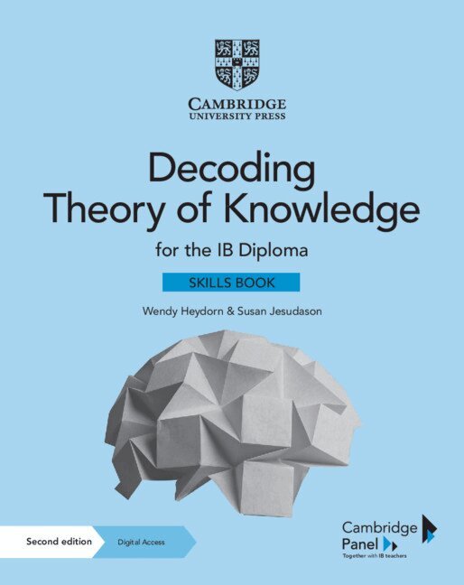 Wendy Heydorn, Susan Jesudason - Decoding Theory of Knowledge for the IB Diploma Skills Book with Digital Access (2 Years), Övrigt