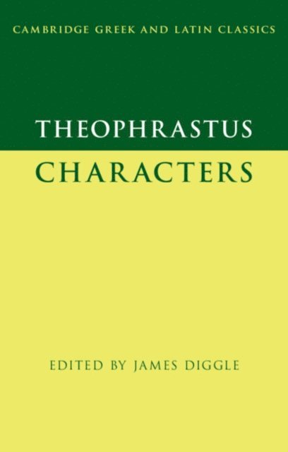 James Diggle - Theophrastus: Characters, E-bok