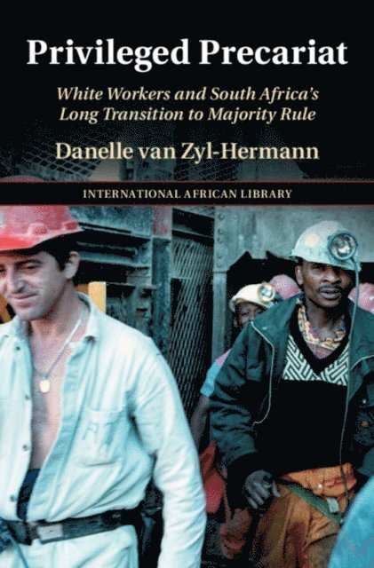 Danelle van Zyl-Hermann - Privileged Precariat, E-bok