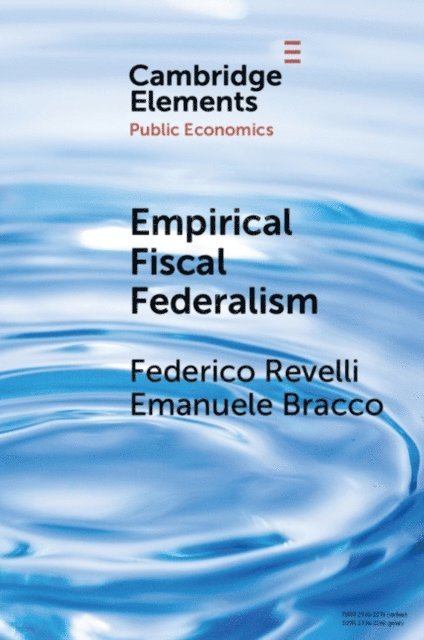 Emanuele Bracco, Federico Revelli - Empirical Fiscal Federalism, E-bok