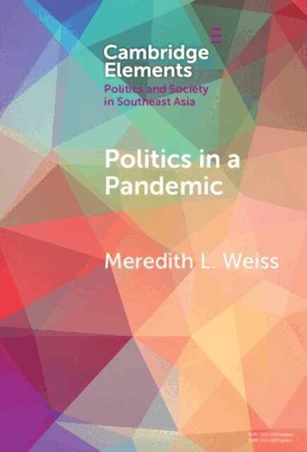 Meredith L. Weiss - Politics in a Pandemic, E-bok