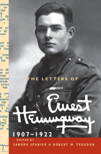 Ernest Hemingway, Robert W. Trogdon, Sandra Spanier - Letters of Ernest Hemingway: Volume 1, 1907-1922, E-bok