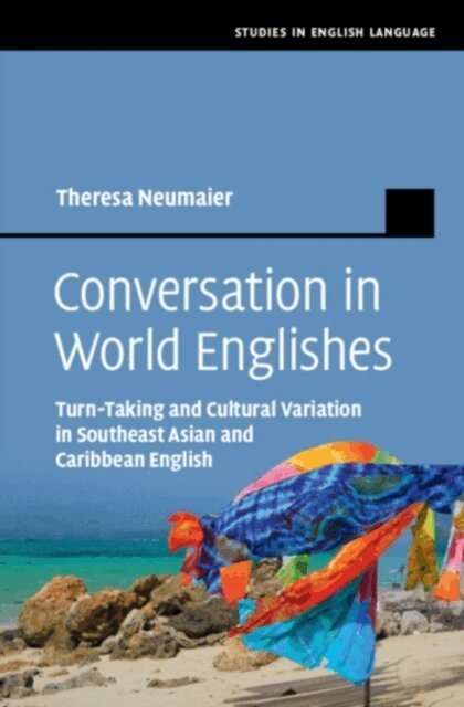 Theresa Neumaier - Conversation in World Englishes, E-bok