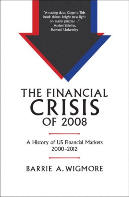 Barrie A. Wigmore - Financial Crisis of 2008, E-bok