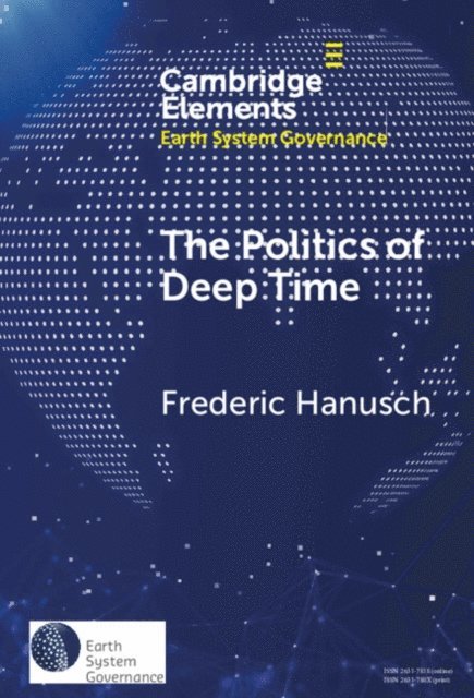 Frederic Hanusch - Politics of Deep Time, E-bok
